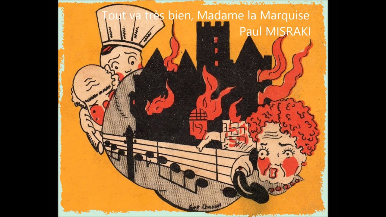 Lire la suite à propos de l’article Tout va très bien, Madame la Marquise…